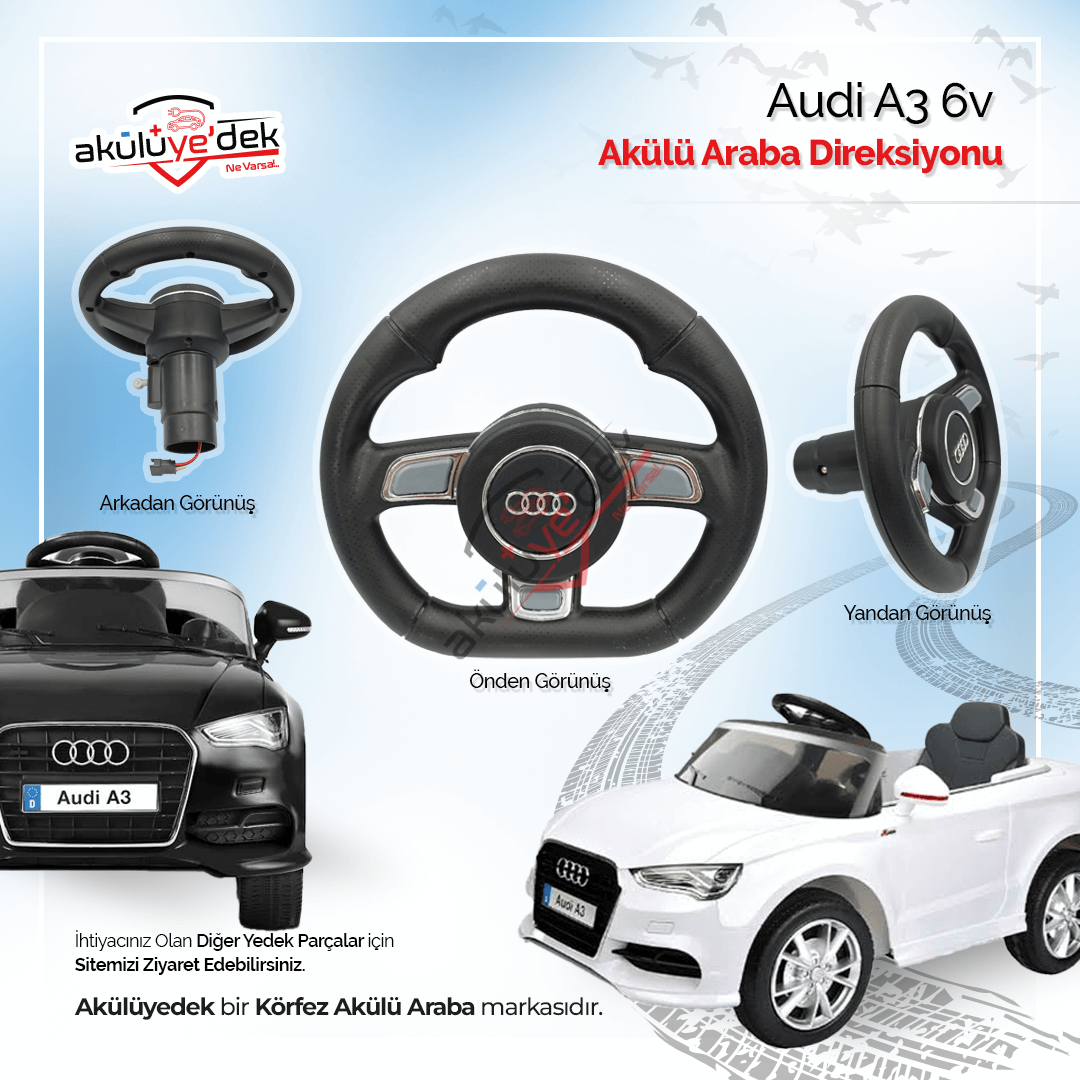 AUDİ A3 6V Akülü Araba Direksiyonu