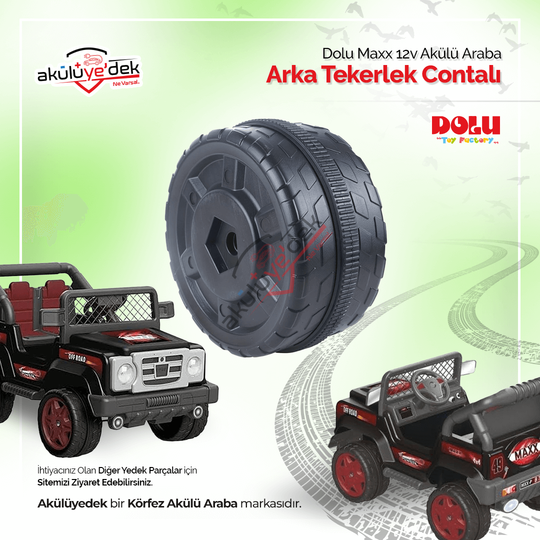 DOLU Maxx Akülü Araba Arka Teker Contalı