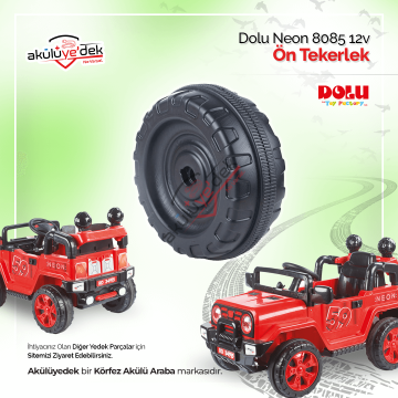 DOLU Neon 8085 12V Akülü Araba Ön Teker